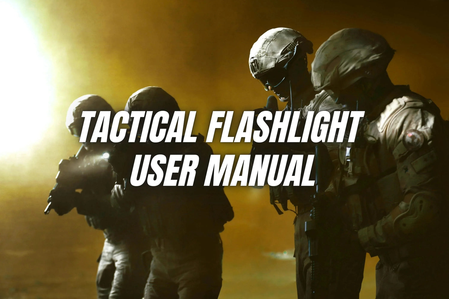 Tactical Flashlight User Manual